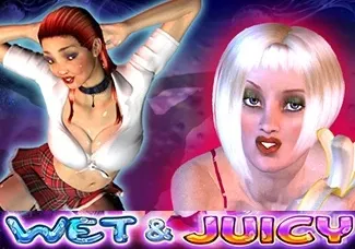 WET & JUICY